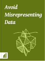 Cover of Avoid Misrepresenting Data